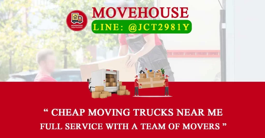 Cheap moving truck near me, full service with a team of movers